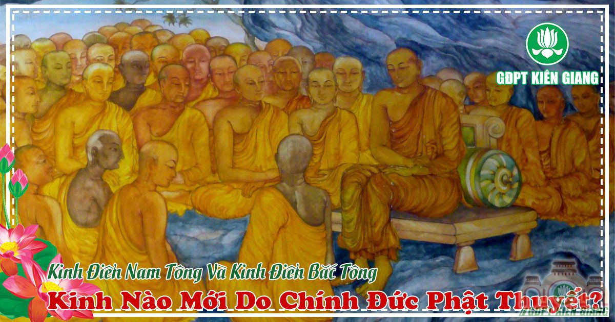 Kinh Dien Nam Tong Va Kinh Dien Bac Tong Kinh Nao Moi Do Chinh Duc Phat Thuyet 2