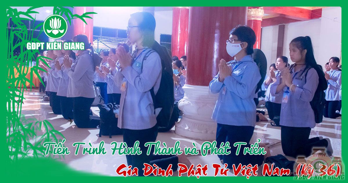 Tien Trinh Hinh Thanh Va Phat Trien Gia Dinh Phat Tu Viet Nam Bai 36 2