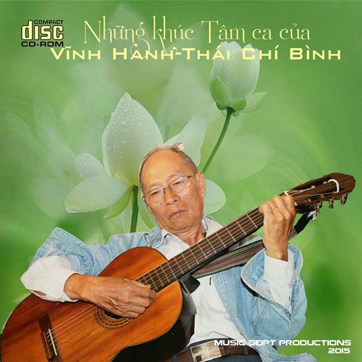 Những Khúc Tâm Ca Của Vĩnh Hanh Thái Chí Bình