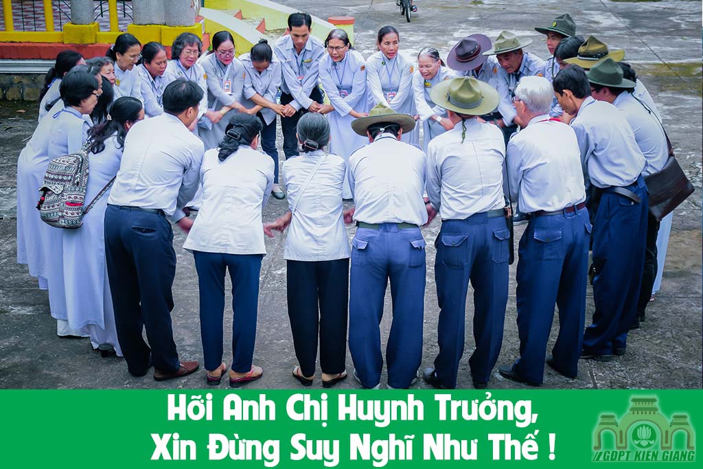 Hỡi Anh Chị Huynh Trưởng, Xin Đừng Suy Nghĩ Như Thế !