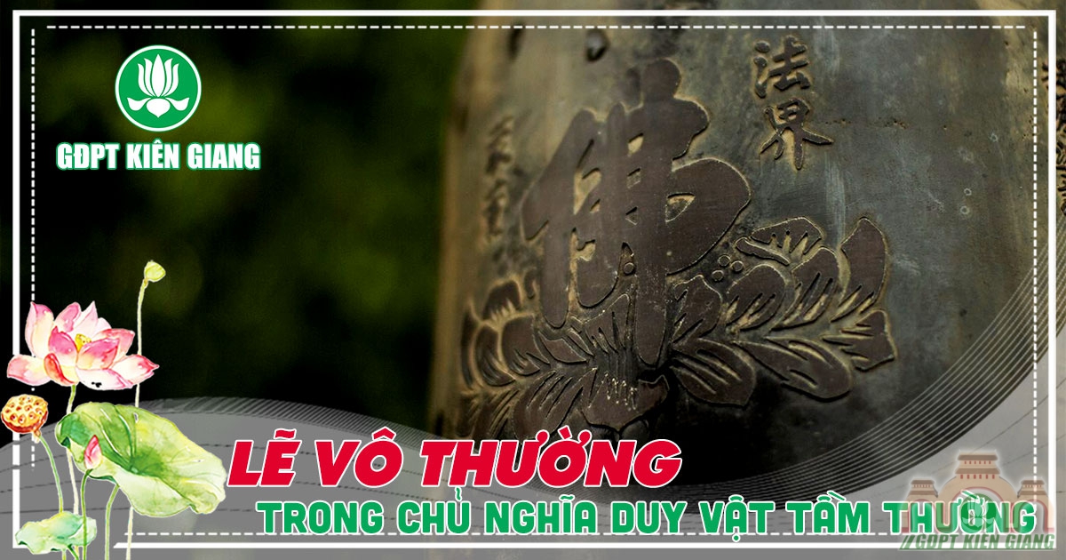 Lẽ Vô Thường Trong Chủ Nghĩa Duy Vật Tầm Thường