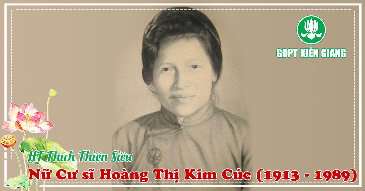 Nữ Cư sĩ Hoàng Thị Kim Cúc (1913 – 1989)