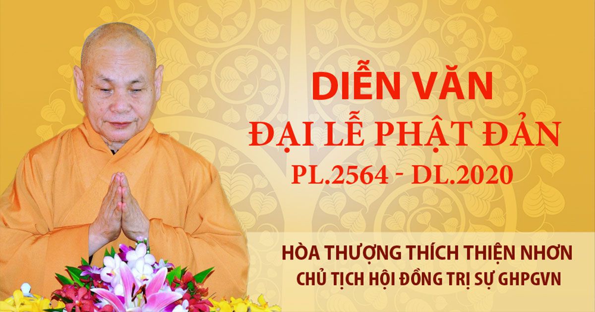 Diễn văn Đại lễ Phật đản PL.2564 – DL.2020 của Hòa thượng Chủ tịch HĐTS GHPGVN