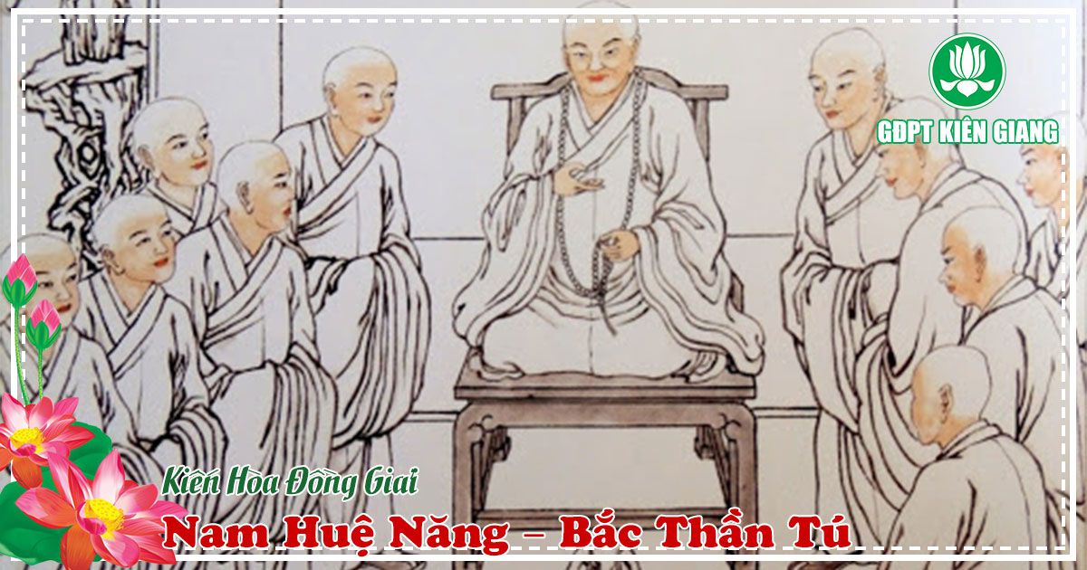 Nam Huệ Năng – Bắc Thần Tú